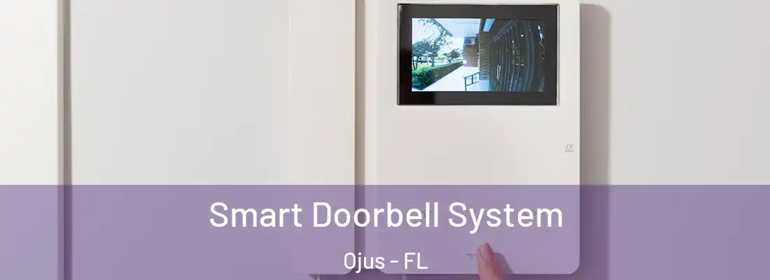  Smart Doorbell System Ojus - FL